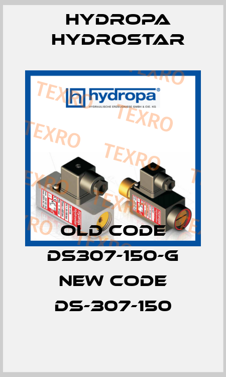old code DS307-150-G new code DS-307-150 Hydropa Hydrostar