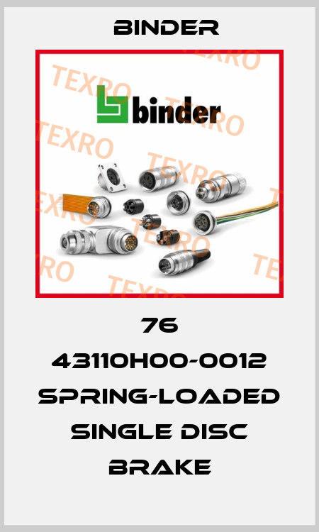 76 43110H00-0012 Spring-loaded single disc brake Binder