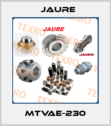 MTVAE-230 Jaure