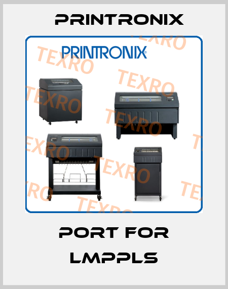 port for LMPPLS Printronix