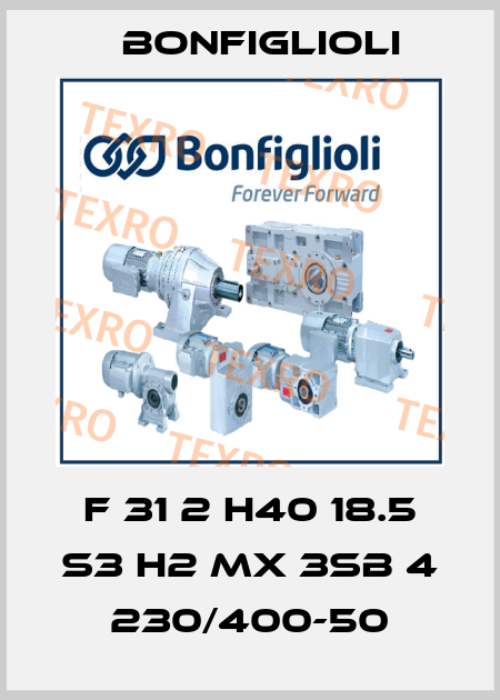 F 31 2 H40 18.5 S3 H2 MX 3SB 4 230/400-50 Bonfiglioli