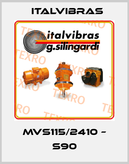 MVS115/2410 – S90 Italvibras