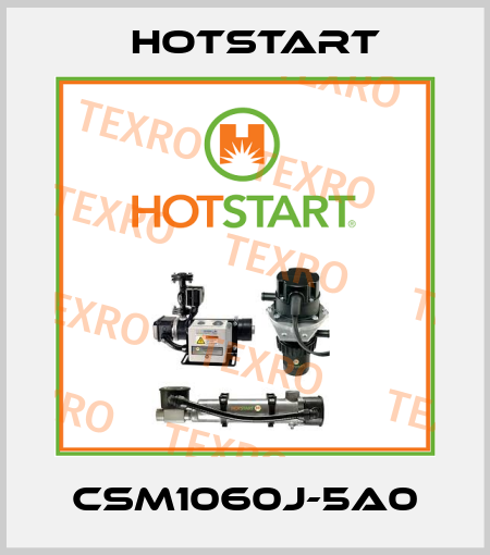 CSM1060J-5A0 Hotstart