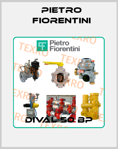 Dival 50 BP Pietro Fiorentini