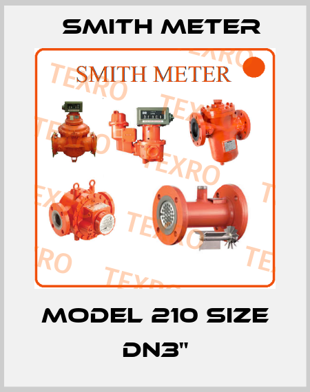 Model 210 Size DN3" Smith Meter