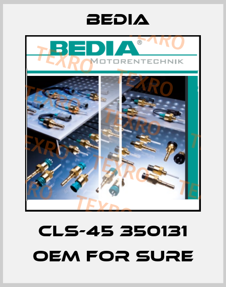 CLS-45 350131 OEM for Sure Bedia