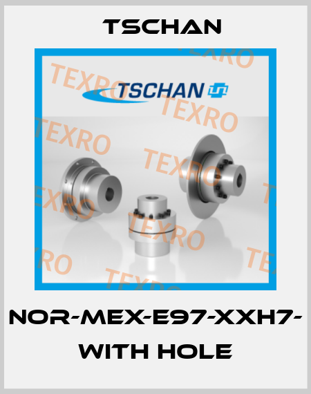 Nor-Mex-E97-XXH7- with hole Tschan