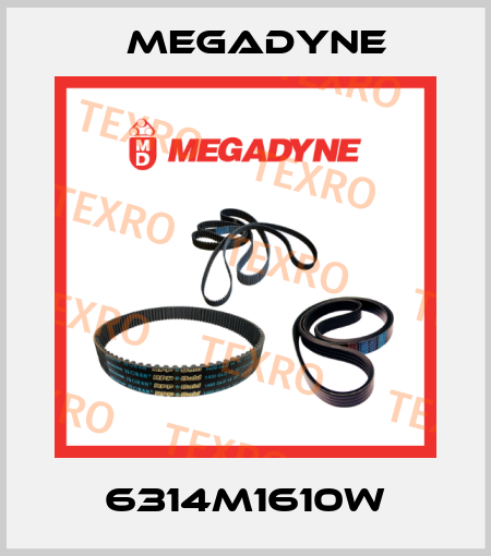 6314M1610W Megadyne