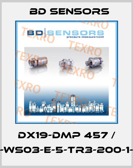DX19-DMP 457 / 602-WS03-E-5-TR3-200-1-000 Bd Sensors