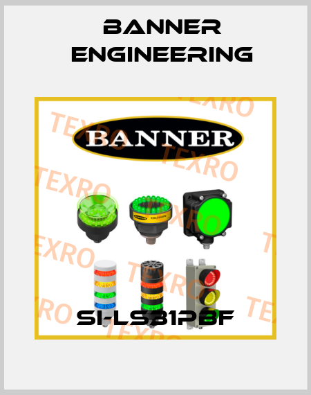 SI-LS31PBF Banner Engineering