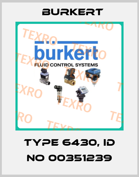 Type 6430, ID NO 00351239 Burkert