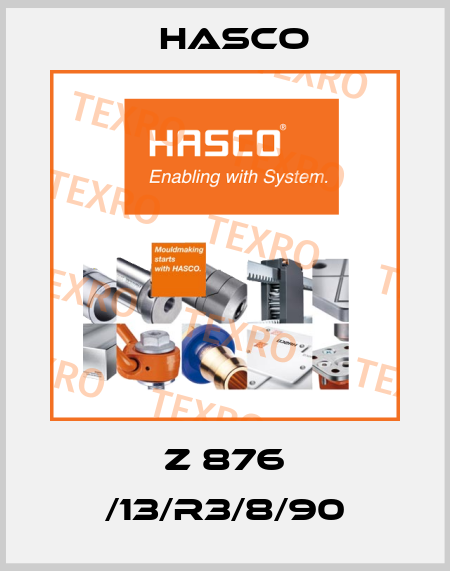 Z 876 /13/R3/8/90 Hasco
