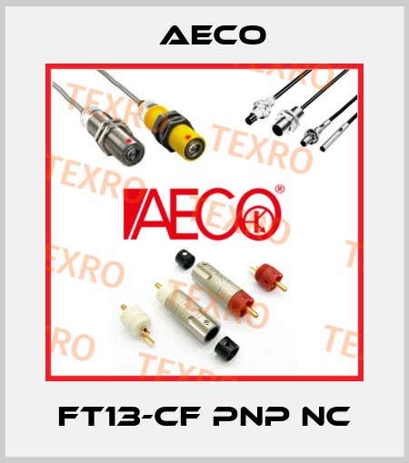 FT13-CF PNP NC Aeco
