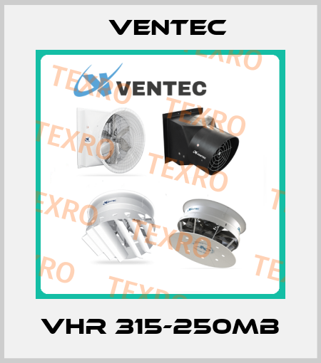 VHR 315-250MB Ventec