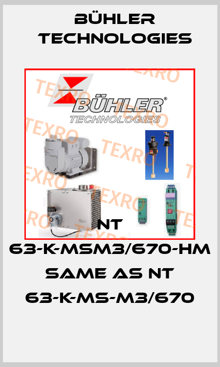 NT 63-K-MSM3/670-HM same as NT 63-K-MS-M3/670 Bühler Technologies