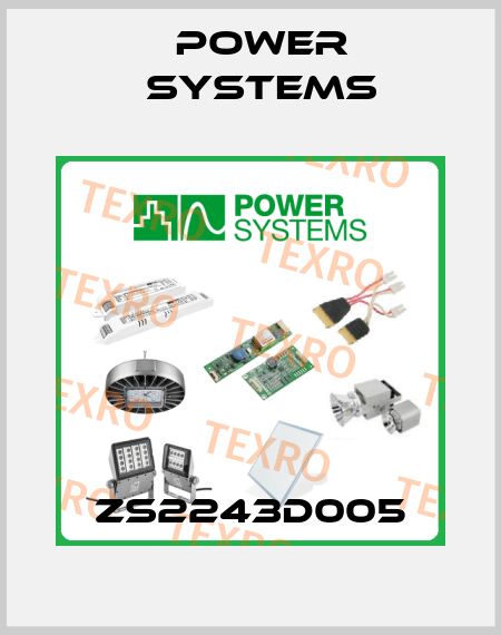 ZS2243D005 Power Systems
