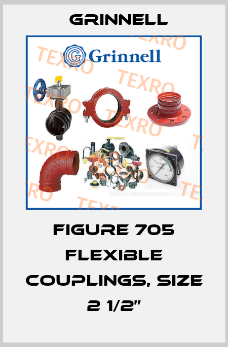 Figure 705 Flexible Couplings, size 2 1/2” Grinnell