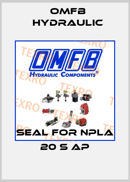 seal for NPLA 20 S AP OMFB Hydraulic