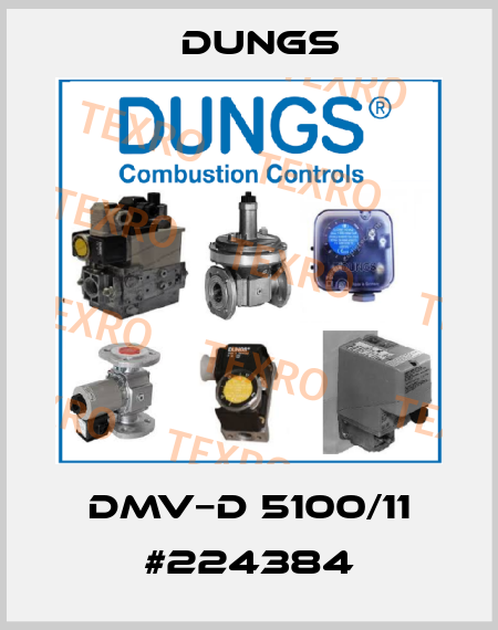 DMV−D 5100/11 #224384 Dungs