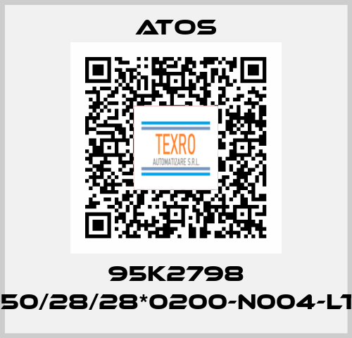 95K2798 CK-9-50/28/28*0200-N004-LT-B1X1 Atos