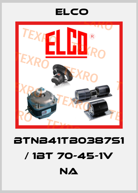 BTNB41TB0387S1 / 1BT 70-45-1V NA Elco