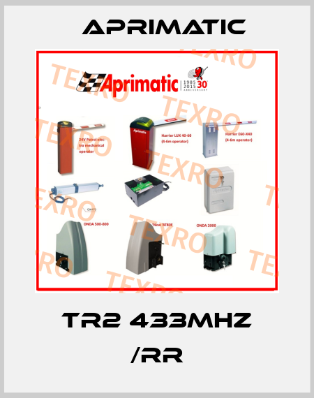 TR2 433MHZ /RR Aprimatic