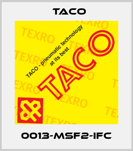 0013-MSF2-IFC Taco