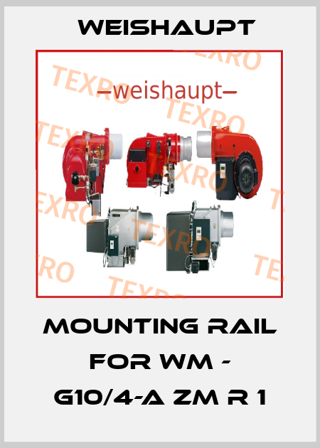 Mounting rail for WM - G10/4-A ZM R 1 Weishaupt