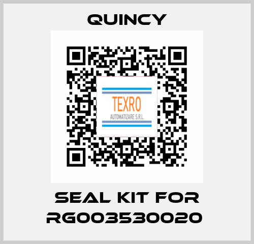 seal kit for RG003530020  Quincy
