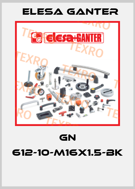 GN 612-10-M16X1.5-BK  Elesa Ganter
