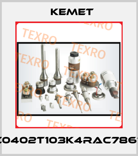 C0402T103K4RAC7867 Kemet