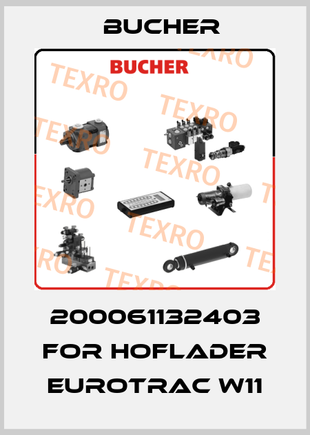200061132403 for Hoflader Eurotrac W11 Bucher