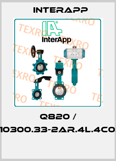 Q820 / D10300.33-2AR.4L.4C0.E  InterApp