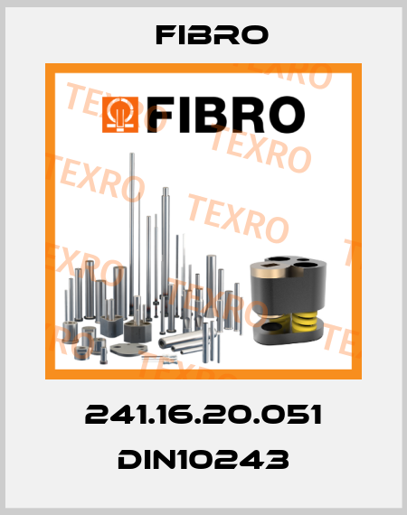 241.16.20.051 DIN10243 Fibro