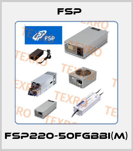 FSP220-50FGBBI(M) Fsp