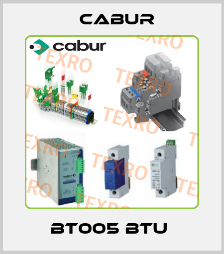 BT005 BTU  Cabur