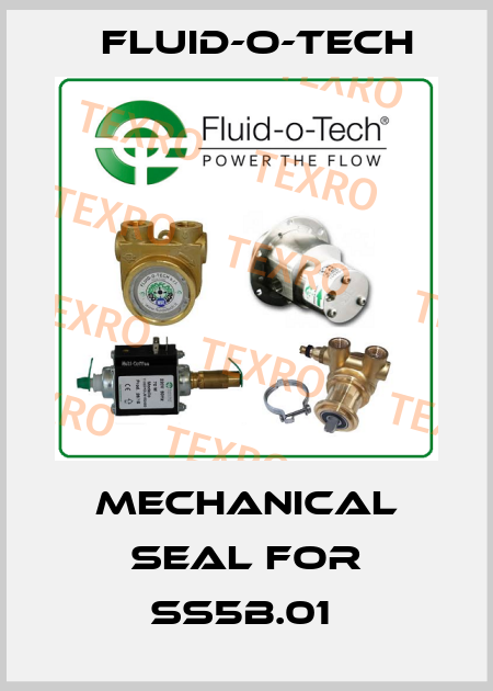 Mechanical Seal for SS5B.01  Fluid-O-Tech