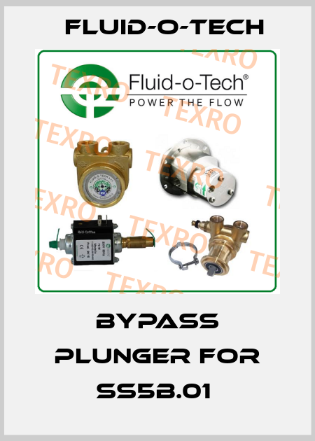 Bypass Plunger for SS5B.01  Fluid-O-Tech