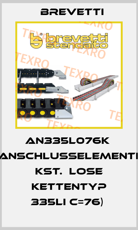 AN335L076K  (Anschlusselemente Kst.  lose Kettentyp 335LI C=76)  Brevetti