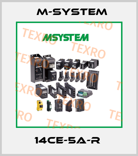 14CE-5A-R  M-SYSTEM