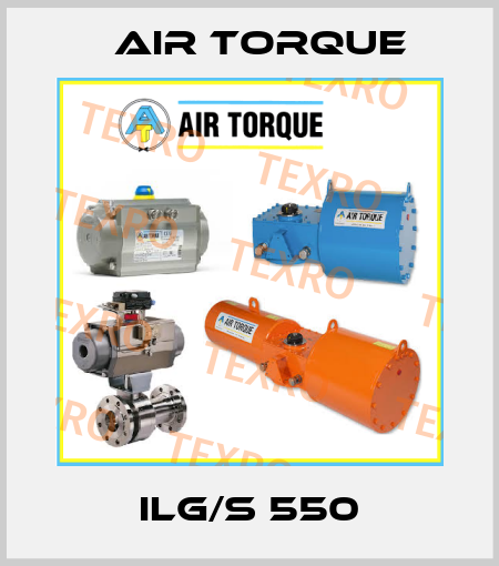ILG/S 550 Air Torque
