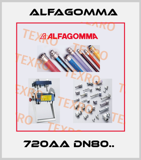 720AA DN80..  Alfagomma
