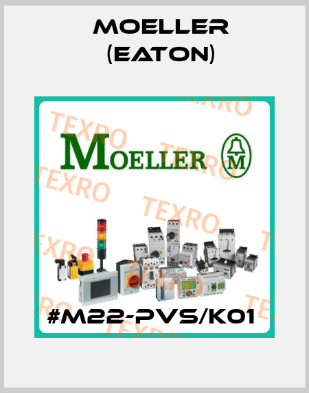 #M22-PVS/K01  Moeller (Eaton)