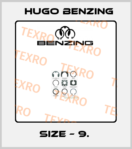 Size – 9.  Hugo Benzing