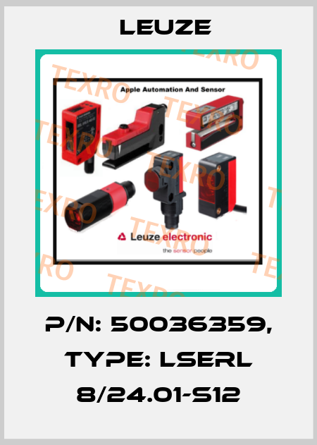 p/n: 50036359, Type: LSERL 8/24.01-S12 Leuze