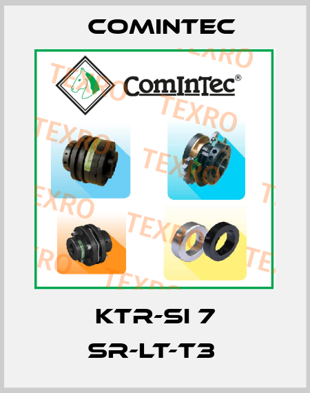 KTR-SI 7 SR-LT-T3  Comintec