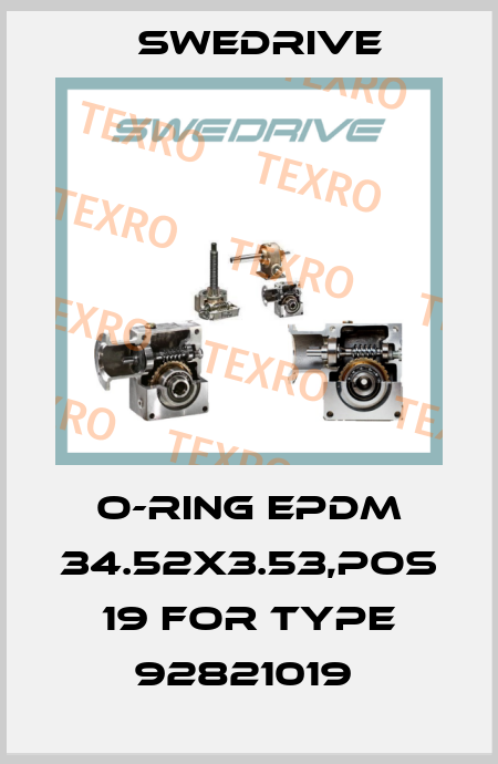 O-ring EPDM 34.52x3.53,pos 19 for type 92821019  Swedrive