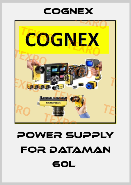 Power Supply for Dataman 60L  Cognex