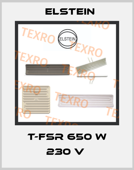 T-FSR 650 W 230 V  Elstein