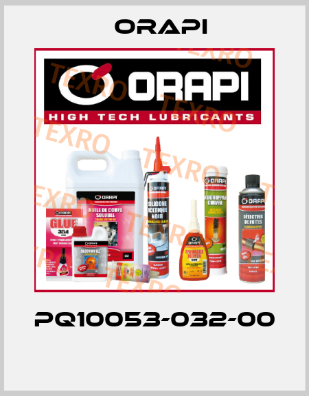 PQ10053-032-00  Orapi